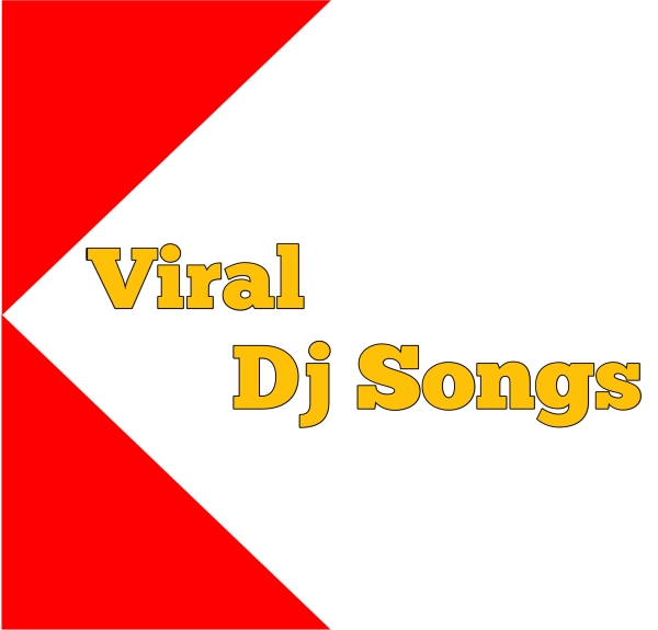 Viral Dj Songs